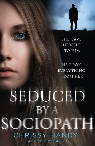 Seduced by a Sociopath