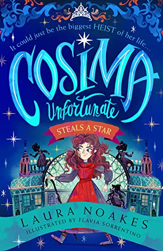 Cosima Unfortunate Steals A Star (Cosima Unfortunate, Book 1)