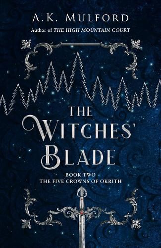 The Witches' Blade (The Five Crowns of Okrith, Book 2)