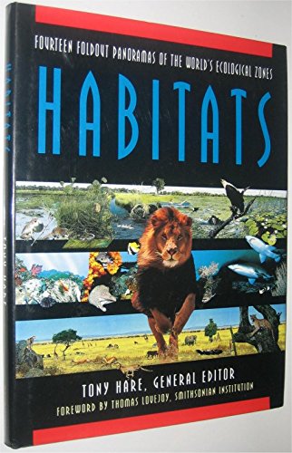 Habitats: Fourteen Gatefold Panoramas of the World 'S Ecologi
