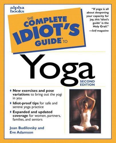 Complete Idiot's Guide to Yoga
