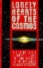 Lonely Hearts of the Cosmos: The Story of the Scientific Quest for the Secret of the Universe