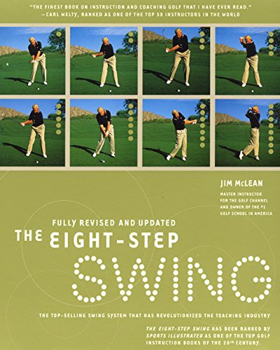 The Eight Step Swing Revised & Updated Revolutionary Golf Technique By APGA Pro