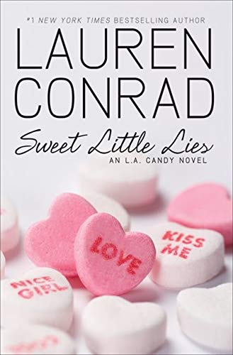 Sweet Little Lies: An L.A Candy. Novel