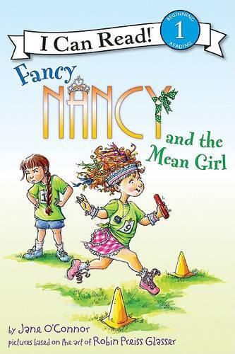 Fancy Nancy and the Mean Girl