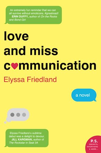 Love and Miss Communication: A Novel