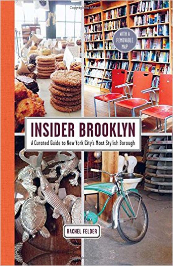 Insider Brooklyn A Curated Guide to New York Citys Most Stylish Borough