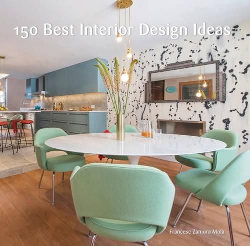 150 Best Interior Design Ideas