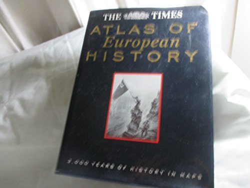 "The Times" Atlas of European History