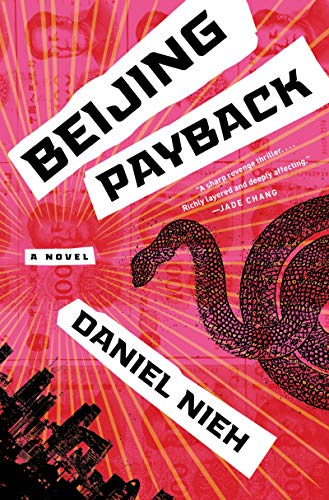 Beijing Payback: A Novel