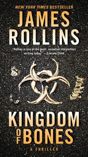 Kingdom of Bones: A Sigma Force Novel