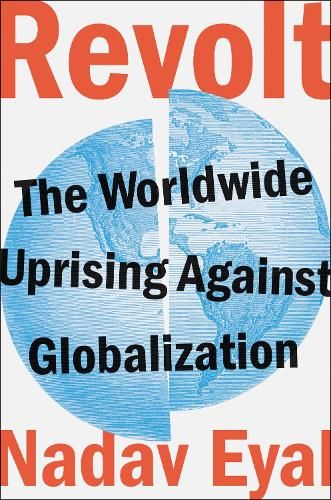 Revolt: The Worldwide Uprising Against Globalization
