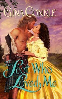 The Scot Who Loved Me: A Scottish Treasures Novel