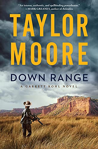 Down Range: A Novel