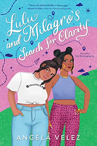 Lulu and Milagro's Search for Clarity