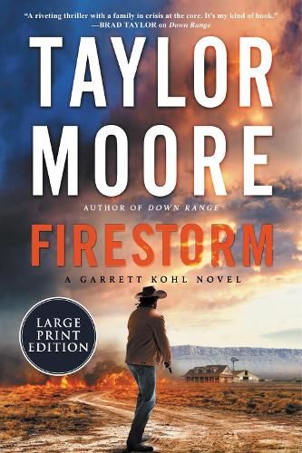 Firestorm: A Novel [Large Print]