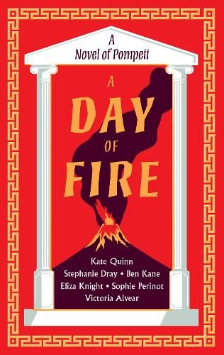 A Day of Fire: A Novel of Pompeii