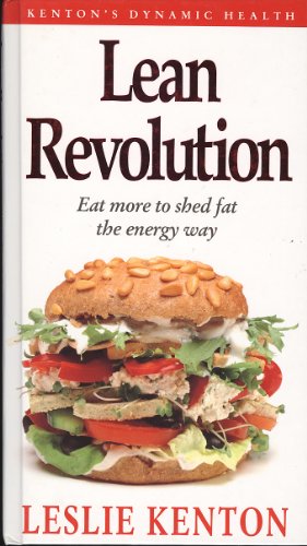 Lean Revolution: Eat More to Shed Fat the Energy Way