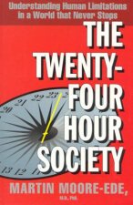 The Twenty-Four Hour Society