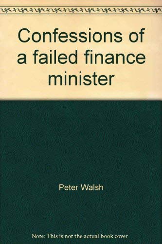 Confessions of A Failed Finance Min