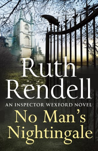 No Man's Nightingale: (A Wexford Case)