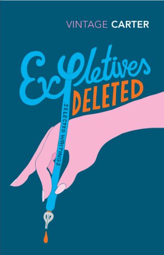Expletives Deleted: Selected Writings