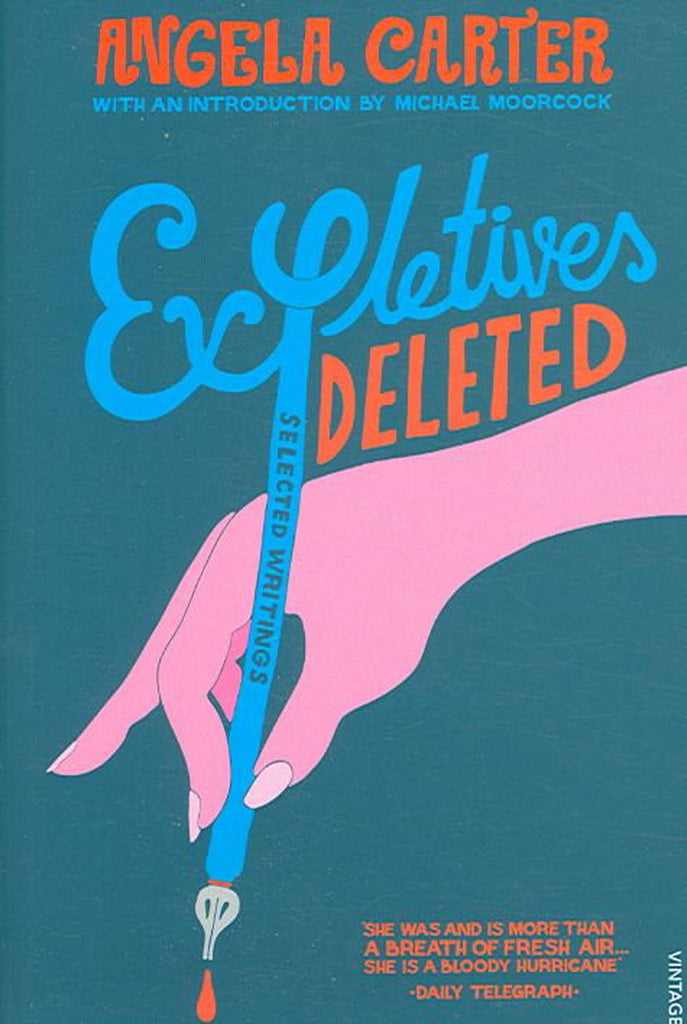 Expletives Deleted Selected Writings