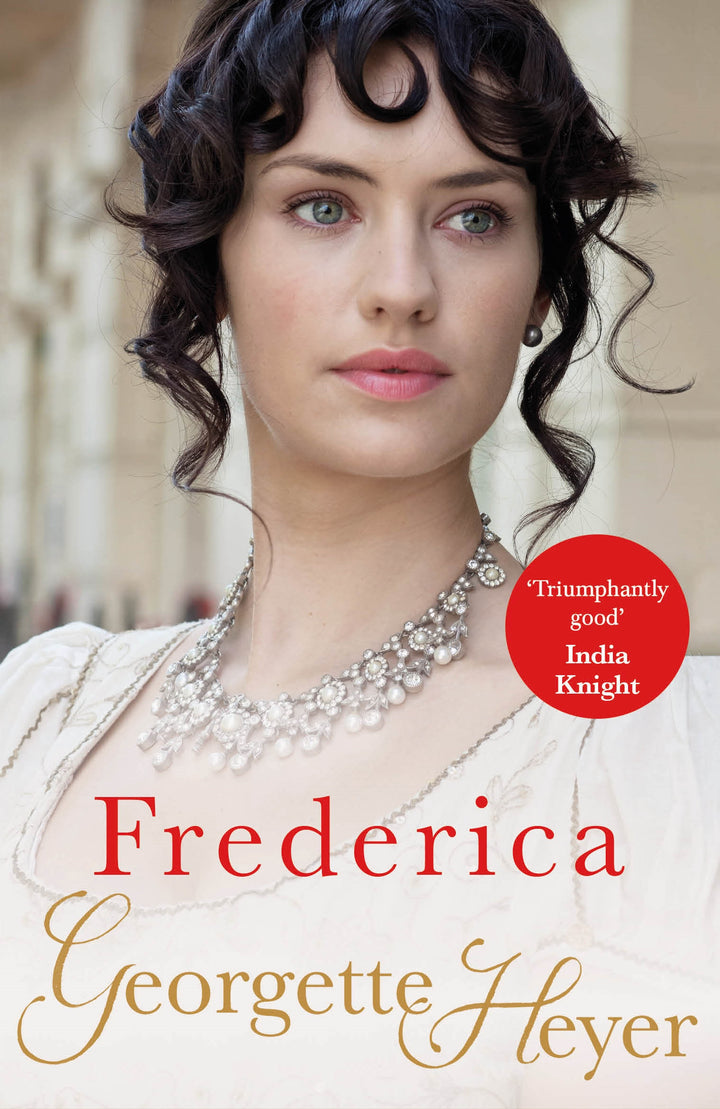 Frederica: Georgette Heyer Classic Heroines