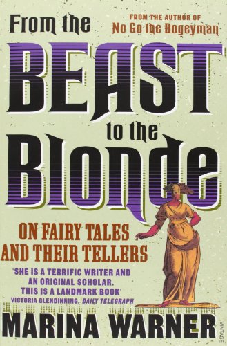 From The Beast To The Blonde: On Fairy Tales and Their Tellers