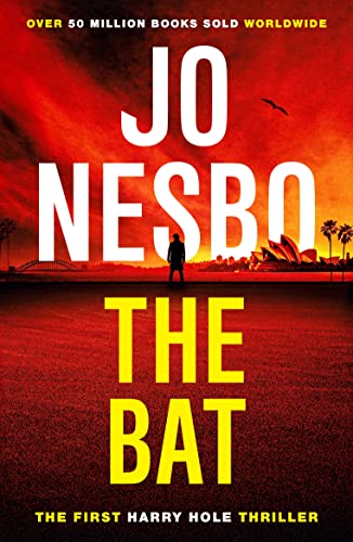 The Bat: Read the first thrilling Harry Hole novel from the No.1 Sunday Times bestseller