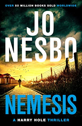 Nemesis: The page-turning fourth Harry Hole novel from the No.1 Sunday Times bestseller