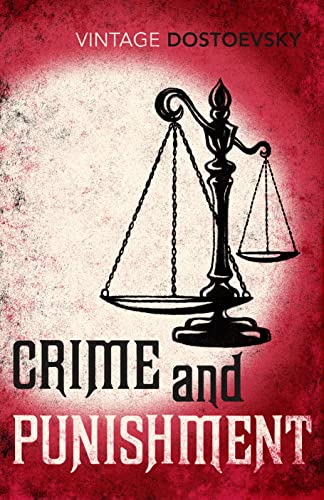Crime and Punishment: Translated by Richard Pevear & Larissa Volokhonsky