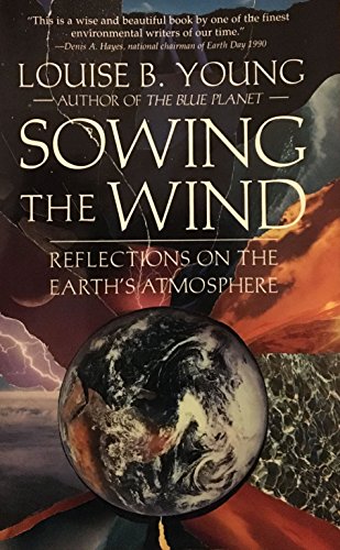 Sowing the Wind: Reflections on the Earth's Atmosphere
