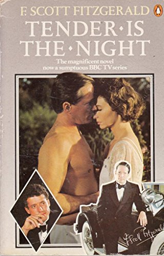 Tender is the Night: A Romance