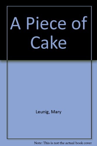 A Piece of Cake