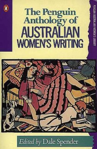 The Penguin Anthology of Australian Women's Writing