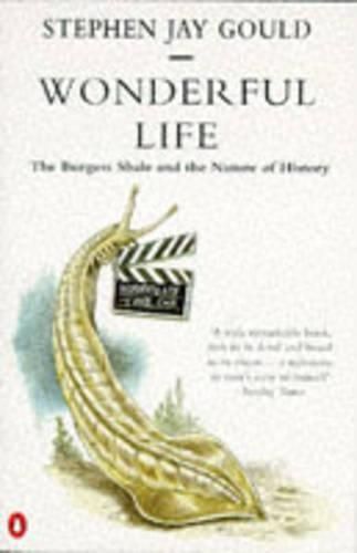 Wonderful Life: Burgess Shale and the Nature of History