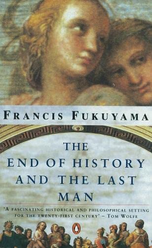 The End of History and the Last Man