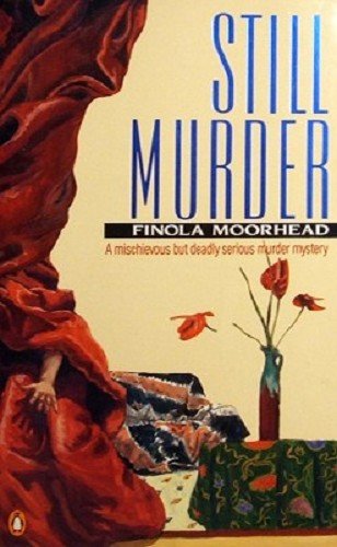 Still Murder: A Novel