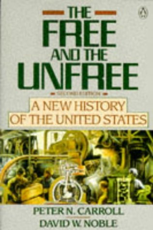 The Free and the Unfree: New History of the United States