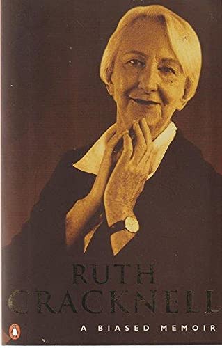 Ruth Cracknell: a Biased Memoir: A Biased Memoir