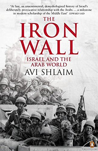 The Iron Wall: Israel and the Arab World