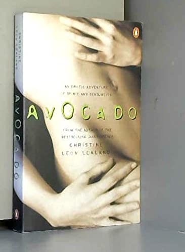 Avocado: an Erotic Adventure of Spirit and Sensuality