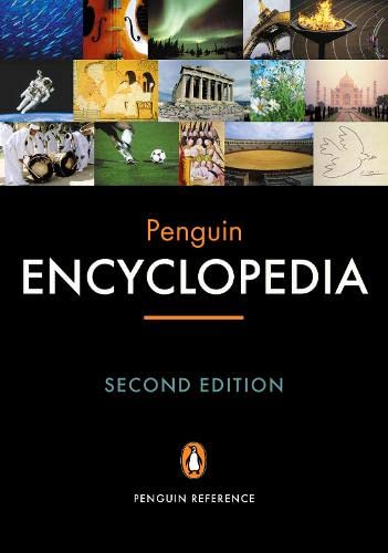 The Penguin Encyclopedia: Second Edition
