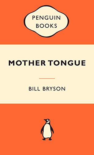 Mother Tongue: The English Language