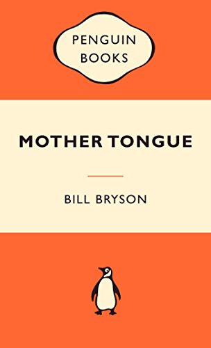 Mother Tongue: The English Language