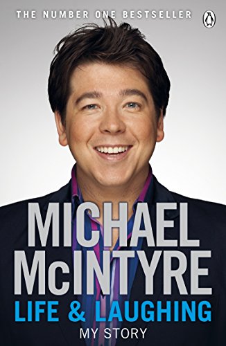 Life and Laughing: The bestselling first official autobiography from Britain's biggest comedy star