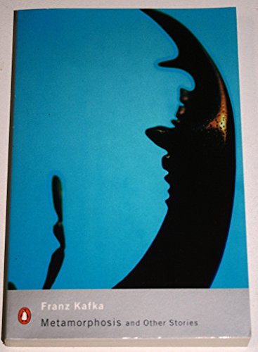 Metamorphosis and Other Stories: Works Published In Kafka's Lifetime