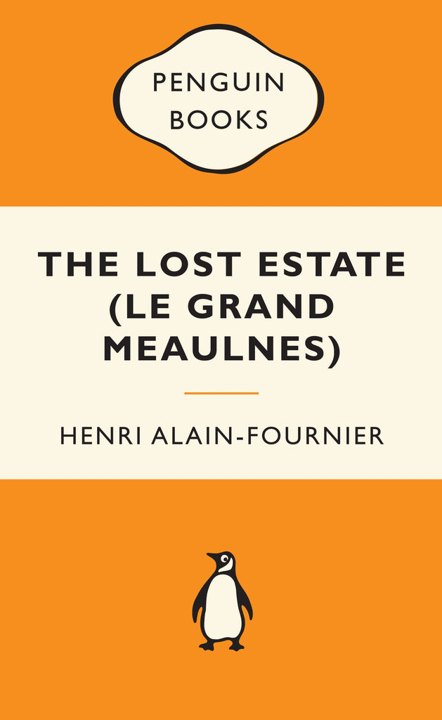 The Lost Estate (Le Grand Meaulnes) Popular Penguins