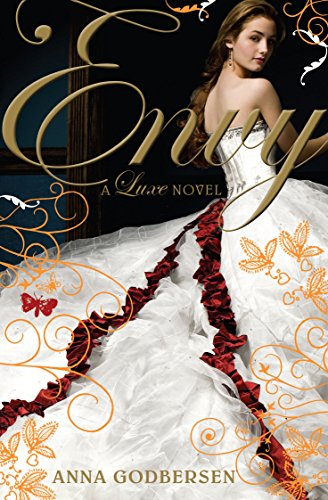 Envy: A Luxe novel